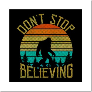 Bigfoot, Don't Stop Believing - RETRO Posters and Art